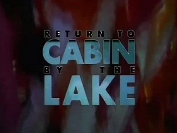 湖畔驚魂2 Return to Cabin by the Lake劇照