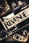 Revenge: A Love Story 復仇者之死 Photo
