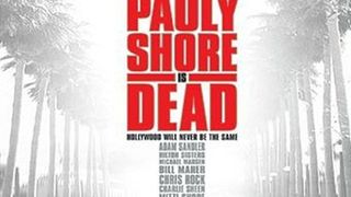 폴리 쇼어 이즈 데드 Pauly Shore Is Dead劇照