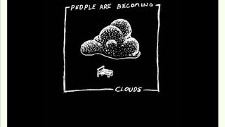 피플 아 비커밍 클라우즈 People Are Becoming Clouds劇照
