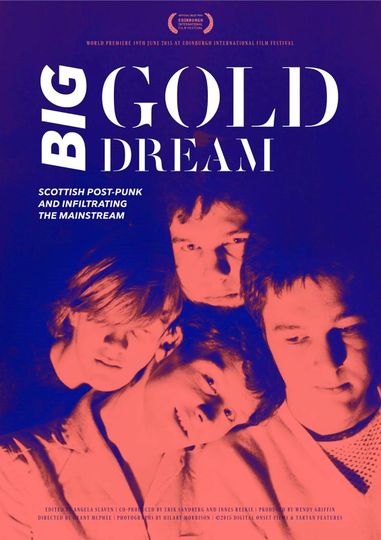 빅 골드 드림: 더 사운드 오브 영 스코틀랜드 1977-1985 Big Gold Dream: The Sound of Young Scotland 1977-1985 사진