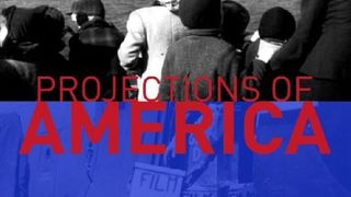 프로젝션스 오브 아메리카 Projections of America劇照