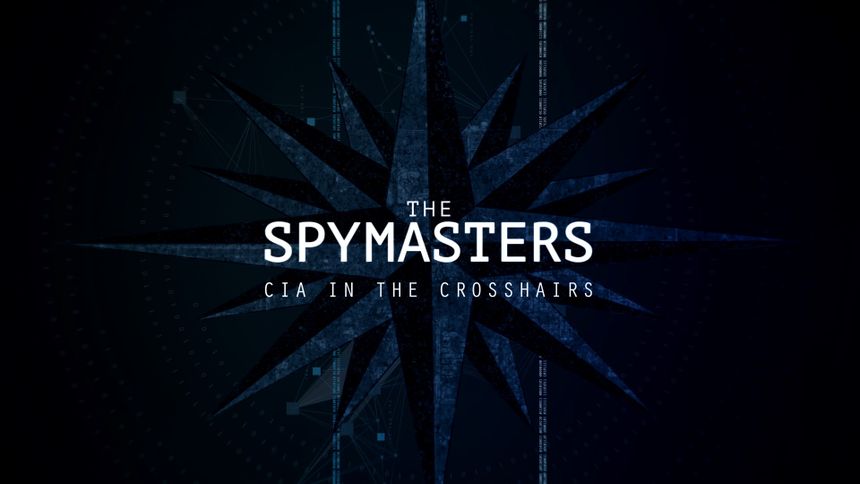 Spymasters: CIA in the Crosshairs劇照