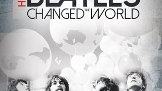 비틀스는 어떻게 세상을 바꿨나 How the Beatles Changed the World劇照