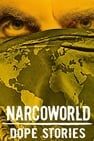 ảnh 毒品世界：第一手秘辛 Narcoworld : Dope Stories
