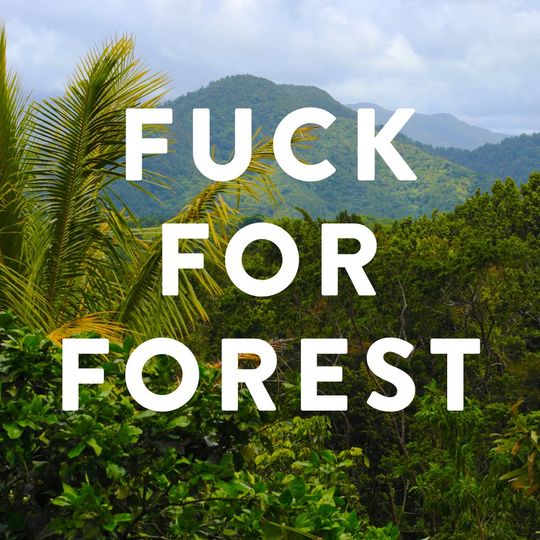 Fuck for Forest for Forest Foto