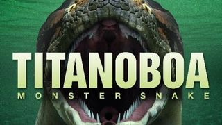 泰坦巨蟒 Titanoboa: Monster Snake 写真