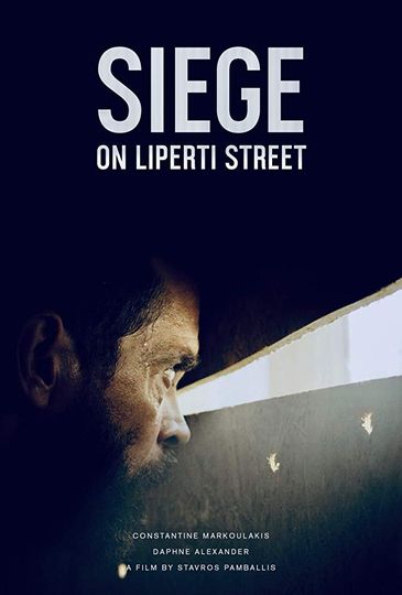 시즈 온 리퍼티 스트리트 The Siege on Liperti Street劇照