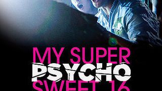마이 수퍼 사이코 스위트 16 My Super Psycho Sweet 16劇照