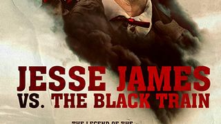 무법자-난공불락 대열차 Jesse James vs. The Black Train劇照