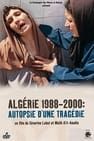 Algérie 1988-2000 : Autopsie d\'une tragédie 写真