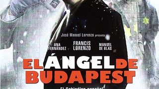 디 앤젤 오브 부다페스트 The Angel of Budapest劇照