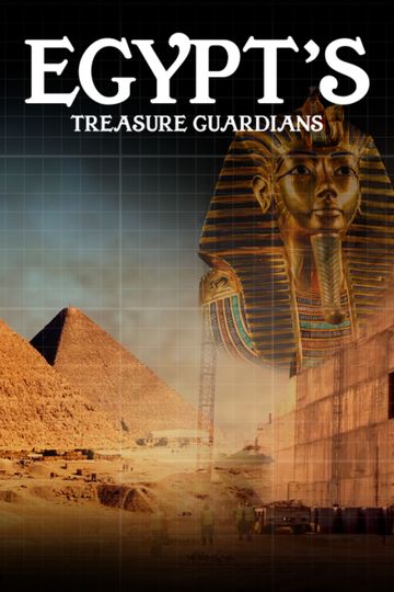 이집트 보물 수호자 Egypt\'s Treasure Guardians劇照