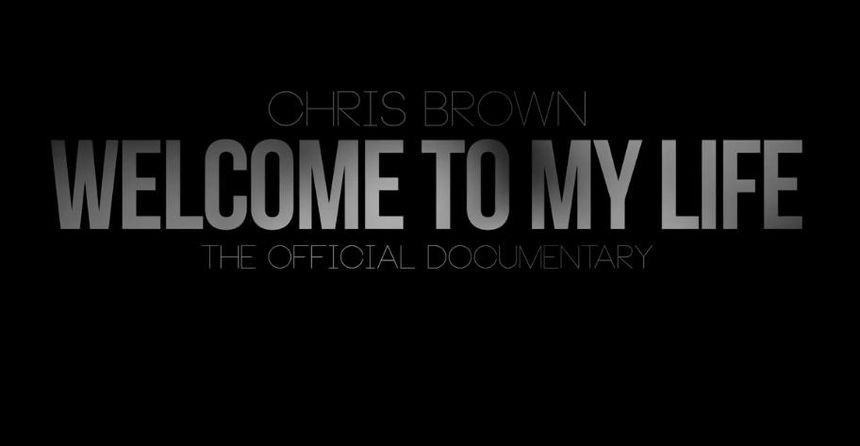 Chris Brown: Welcome to My Life Brown: Welcome to My Life รูปภาพ
