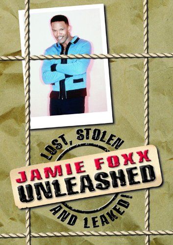 Jamie Foxx Unleashed: Lost, Stolen and Leaked! Foxx Unleashed: Lost, Stolen and Leaked! 写真