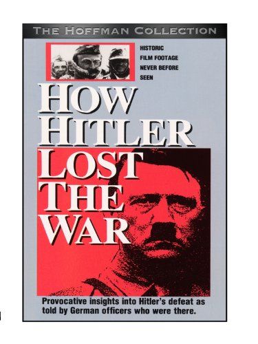 希特勒是怎樣失敗的 How Hitler Lost the War劇照