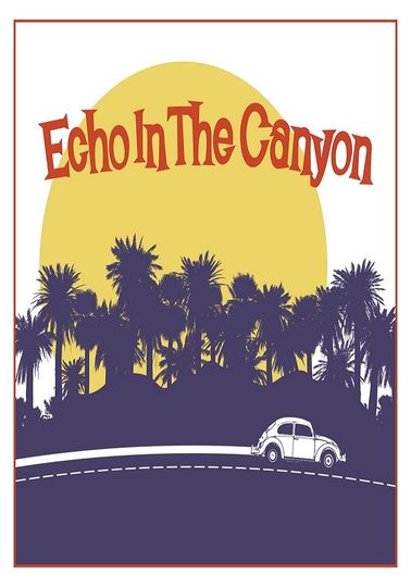 에코 인 더 캐년 Echo In the Canyon劇照