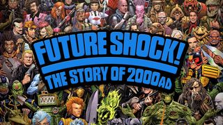 퓨처 쇼크! 더 스토리 오브 2000AD Future Shock! The Story of 2000AD 写真