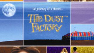 塵土工廠 The Dust Factory劇照