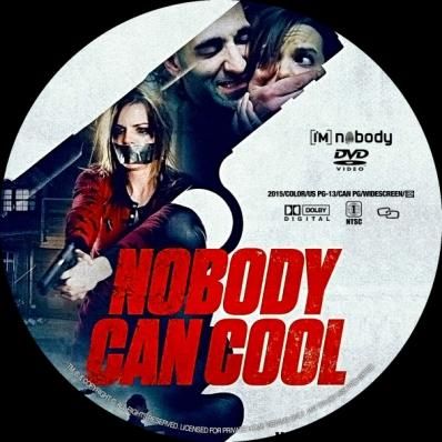 Nobody Can Cool Can Cool劇照