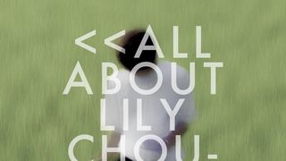 關於莉莉周的一切 All About Lily Chou-Chou Foto