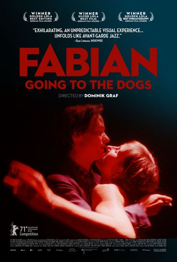 永別了，柏林 FABIAN: GOING TO THE DOGS劇照