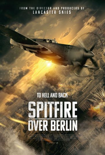 미션 투 베를린 Spitfire Over Berlin Foto