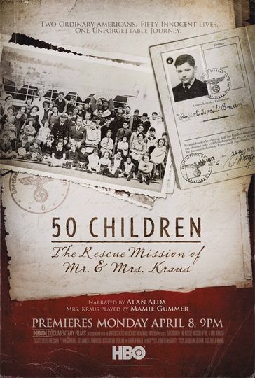 ảnh 50명의 아이들: 크라우스 부부 구조대 50 Children: The Rescue Mission of Mr. And Mrs. Kraus