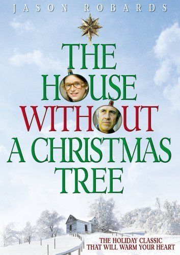 더 하우스 위드아웃 어 크리스마스 트리 The House Without a Christmas Tree劇照