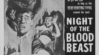Night of the Blood Beast of the Blood Beast 写真