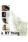 A NY Thing Une aventure New-Yorkaise劇照