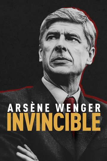 아르센 벵거: 무패의 전설 Arsène Wenger: Invincible 사진