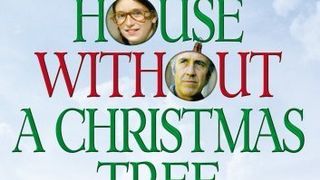더 하우스 위드아웃 어 크리스마스 트리 The House Without a Christmas Tree劇照