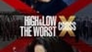 HiGH&LOW THE WORST X (CROSS) HiGH&LOW THE WORST X劇照