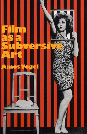 전복예술로서의 영화: 에이모스 보겔과 시네마16 Film as a Subversive Art: Amos Vogel and Cinema 16 รูปภาพ