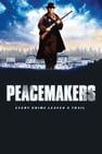 Peacemakers劇照