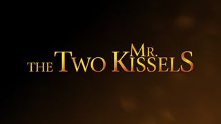The Two Mr. Kissels Two Mr 写真
