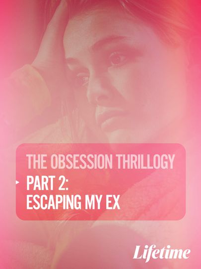 ảnh 집착 Part2: 스토커의 귀환 Obsession: Escaping My Ex