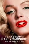 마릴린 먼로 미스터리: 비공개 테이프 The Mystery of Marilyn Monroe: The Unheard Tapes劇照