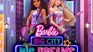 바비 - 빅 시티, 빅 드림스 Barbie Big City Big Dreams劇照