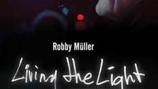 빛의 삶 - 로비 뮐러 Living the Light - Robby Muller Foto