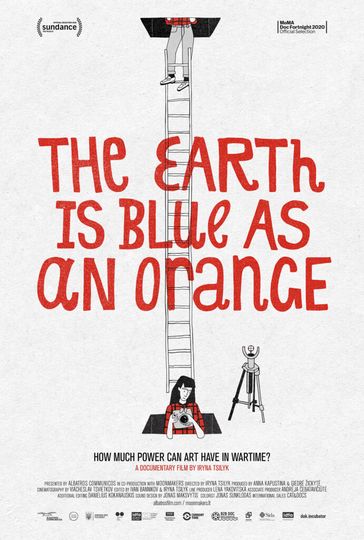 디 어스 이즈 블루 애즈 언 오렌지 The Earth Is Blue as an Orange劇照