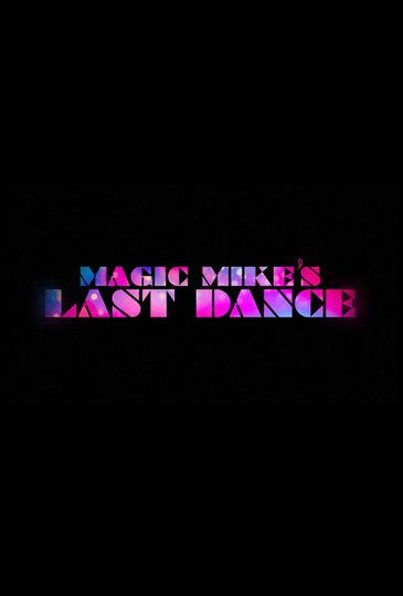 ảnh Magic Mike\'s Last Dance Magic Mike\'s Last Dance