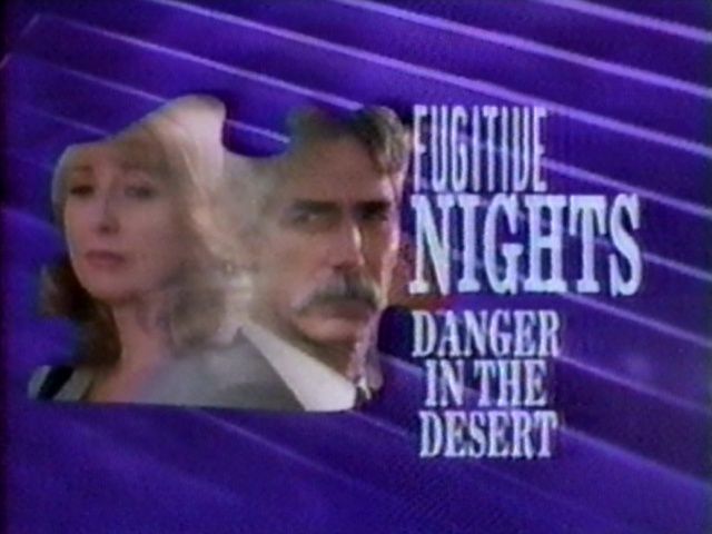 도망자의 밤 Fugitive Nights: Danger in the Desert 写真