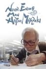 Never-Ending Man: Hayao Miyazaki 終わらない人 宮崎駿劇照