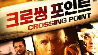 크로씽 포인트 Crossing Point劇照