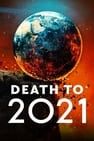 Death to 2021 写真