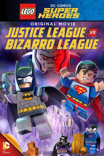 레고 슈퍼 히어로: 저스티스 vs 비자로 Lego DC Comics Super Heroes: Justice League vs. Bizarro League劇照