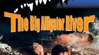 빅 앨리게이터 리버 The Big Alligator River 사진