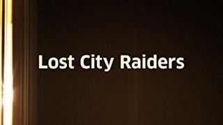 ảnh 迷城探祕 Lost City Raiders